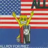 ALL – allroy for prez (LP Vinyl)