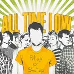 ALL TIME LOW – put up or shut up (CD)