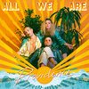 ALL WE ARE – providence (CD, LP Vinyl)