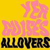 ALLOVERS – yer guises (LP Vinyl)