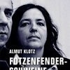 ALMUT KLOTZ – fotzenfenderschweine (Papier)