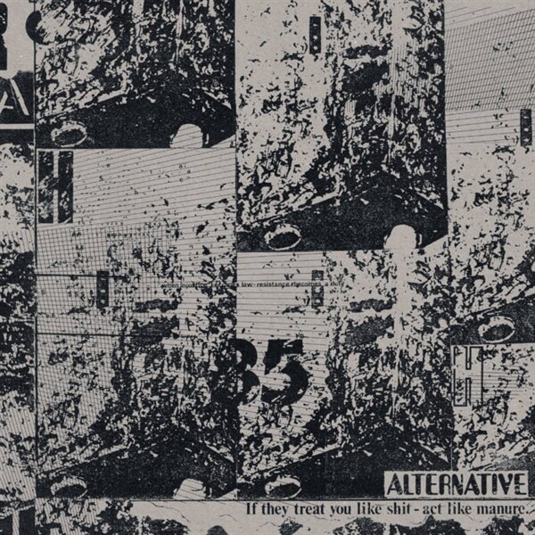 ALTERNATIVE – if they treat you like shit - act like manure (LP Vinyl)