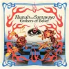 ALUNAH/SAMAVAYO – embers of believe (CD, LP Vinyl)