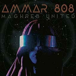 Cover AMMAR 808, maghreb united