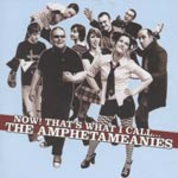 AMPHETAMEANIES – now that´s what i call (LP Vinyl)