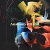 ANATOMY OF HABIT – ciphers & axioms (CD, LP Vinyl)