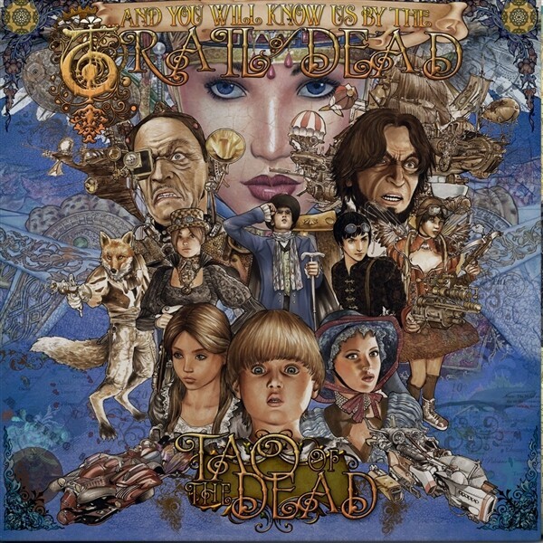 Cover AND YOU WILL KNOW US BY THE TRAIL OF DEAD, tao of the dead