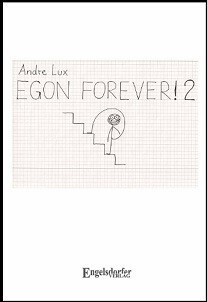 ANDRE LUX – egon forever! 2 (Papier)