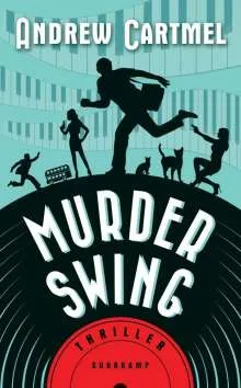 ANDREW CARTMEL – murder swing (Papier)