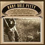 Cover ANDY DALE PETTY, all god´s children have shoes