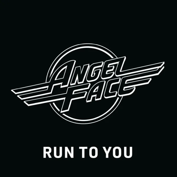 ANGEL FACE – run to you (7" Vinyl)