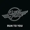 ANGEL FACE – run to you (7" Vinyl)