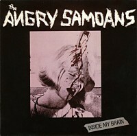 ANGRY SAMOANS – inside my brain (CD, LP Vinyl)