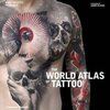 ANNA FELICITY FRIEDMAN – the world atlas of tattoo (Papier)