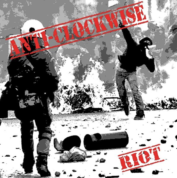 ANTI-CLOCKWISE – riot (LP Vinyl)
