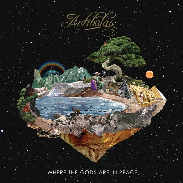 ANTIBALAS, where the gods are in peace cover
