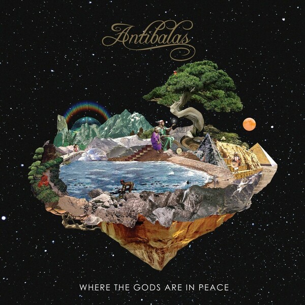 ANTIBALAS – where the gods are in peace (CD, LP Vinyl)