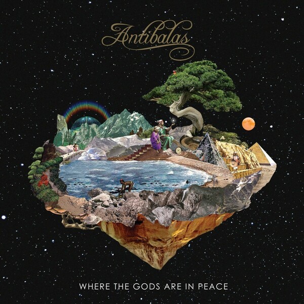 ANTIBALAS – where the gods are in peace (CD, LP Vinyl)