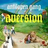 ANTILOPEN GANG – aversion (CD)