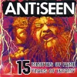 ANTISEEN – 15 minutes of fame (CD)