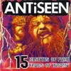 ANTISEEN – 15 minutes of fame (CD)