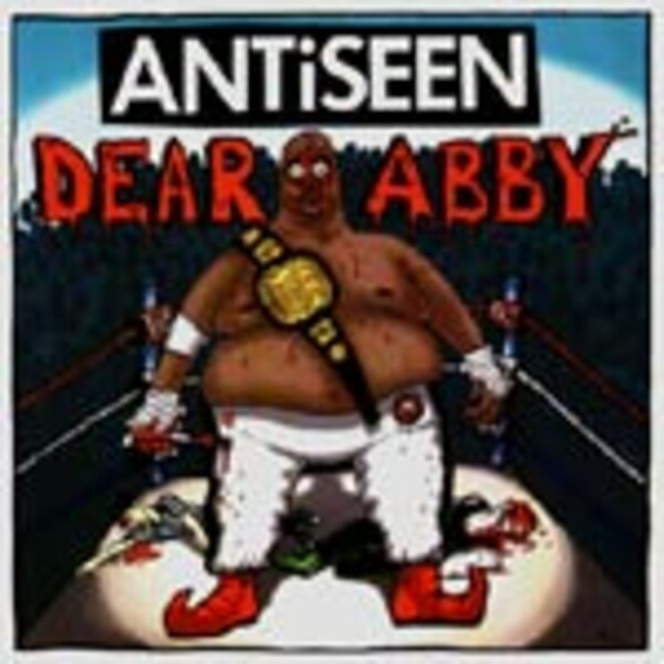 ANTISEEN – dear abby (7" Vinyl)