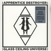 APPRENTICE DESTROYER – glass ceiling universe (LP Vinyl)