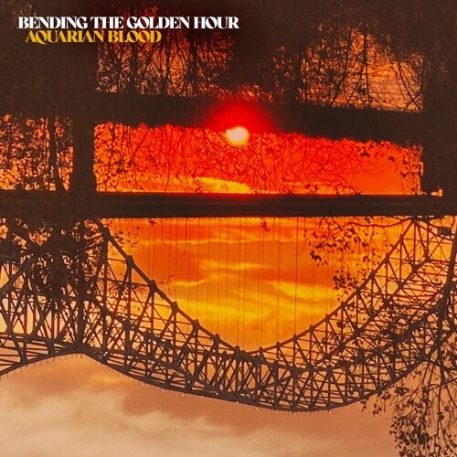 AQUARIAN BLOOD – bending the golden hour (CD, LP Vinyl)