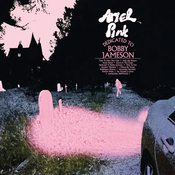 ARIEL PINK – dedicated to bobby jameson (CD, LP Vinyl)