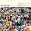 ARIEL SHARRATT & MATHIAS KOM – never work (CD, LP Vinyl)