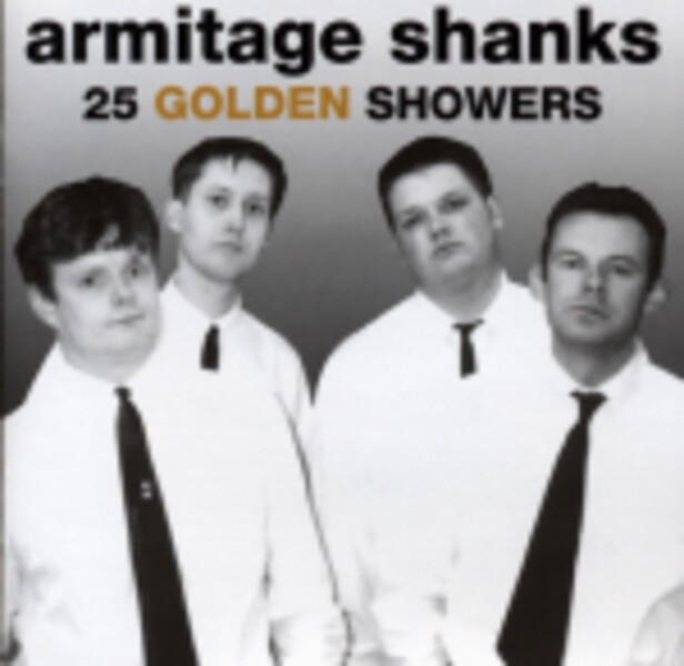 ARMITAGE SHANKS – 25 golden showers (CD)