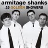 ARMITAGE SHANKS – 25 golden showers (CD)