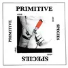 ARSE – primitive species (LP Vinyl)