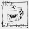 ARSE – safe word (7" Vinyl)
