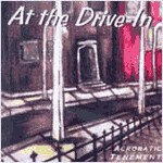 Cover AT THE DRIVE IN, acrobatic tenement