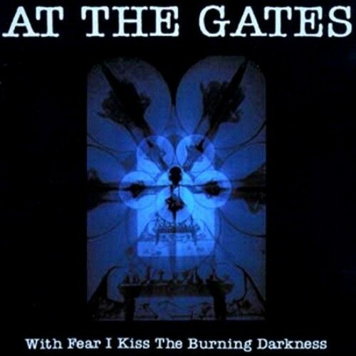 AT THE GATES – with fear i kiss the burning darkness (LP Vinyl)