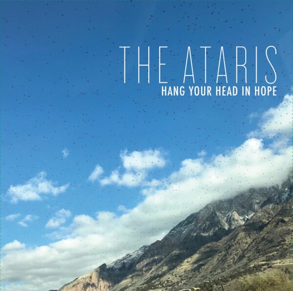 ATARIS – hang your head in hope (CD, LP Vinyl)