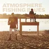 ATMOSPHERE – fishing blues (LP Vinyl)