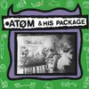 ATOM & HIS PACKAGE – s/t (LP Vinyl)