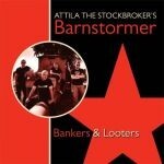 ATTILA THE STOCKBROKER, bankers & looters cover