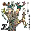 ATTITUDE ADJUSTMENT – out of hand (LP Vinyl)
