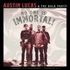AUSTIN LUCAS & BOLD PARTY – no one is immortal! (CD, LP Vinyl)