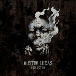 AUSTIN LUCAS – collection (CD)