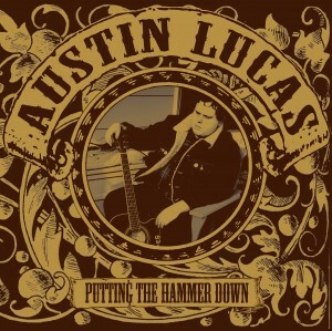 AUSTIN LUCAS – putting the hammer (LP Vinyl)