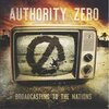 AUTHORITY ZERO – broadcasting to the nations (CD, LP Vinyl)
