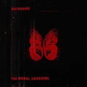 AUTOBAHN – moral crossing (CD)