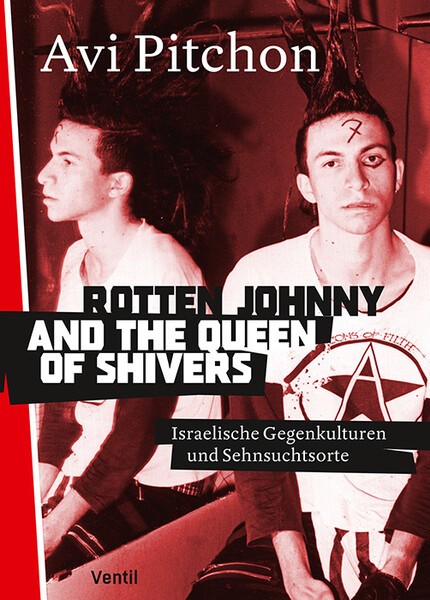 AVI PITCHON – rotten johnny and the queen of shivers (Papier)