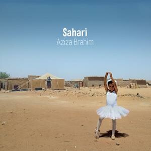 AZIZA BRAHIM – sahari (CD, LP Vinyl)