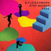 B. FLEISCHMANN, stop making fans cover