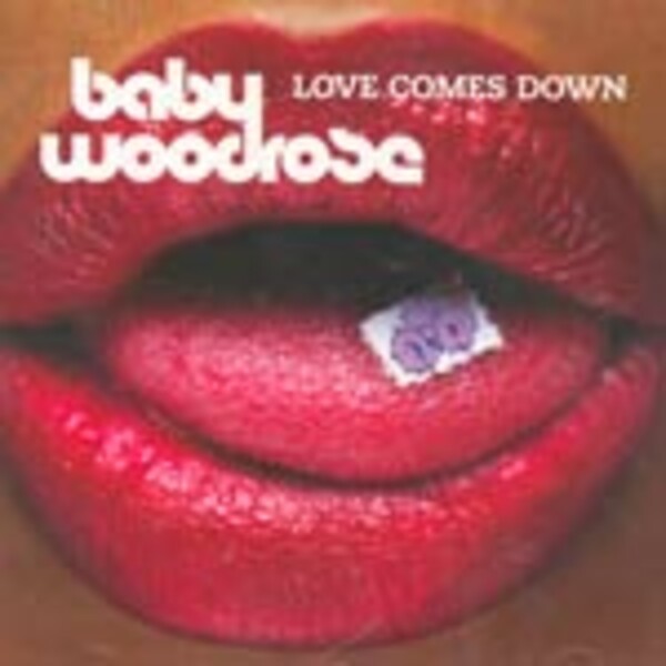 BABY WOODROSE, love comes down cover